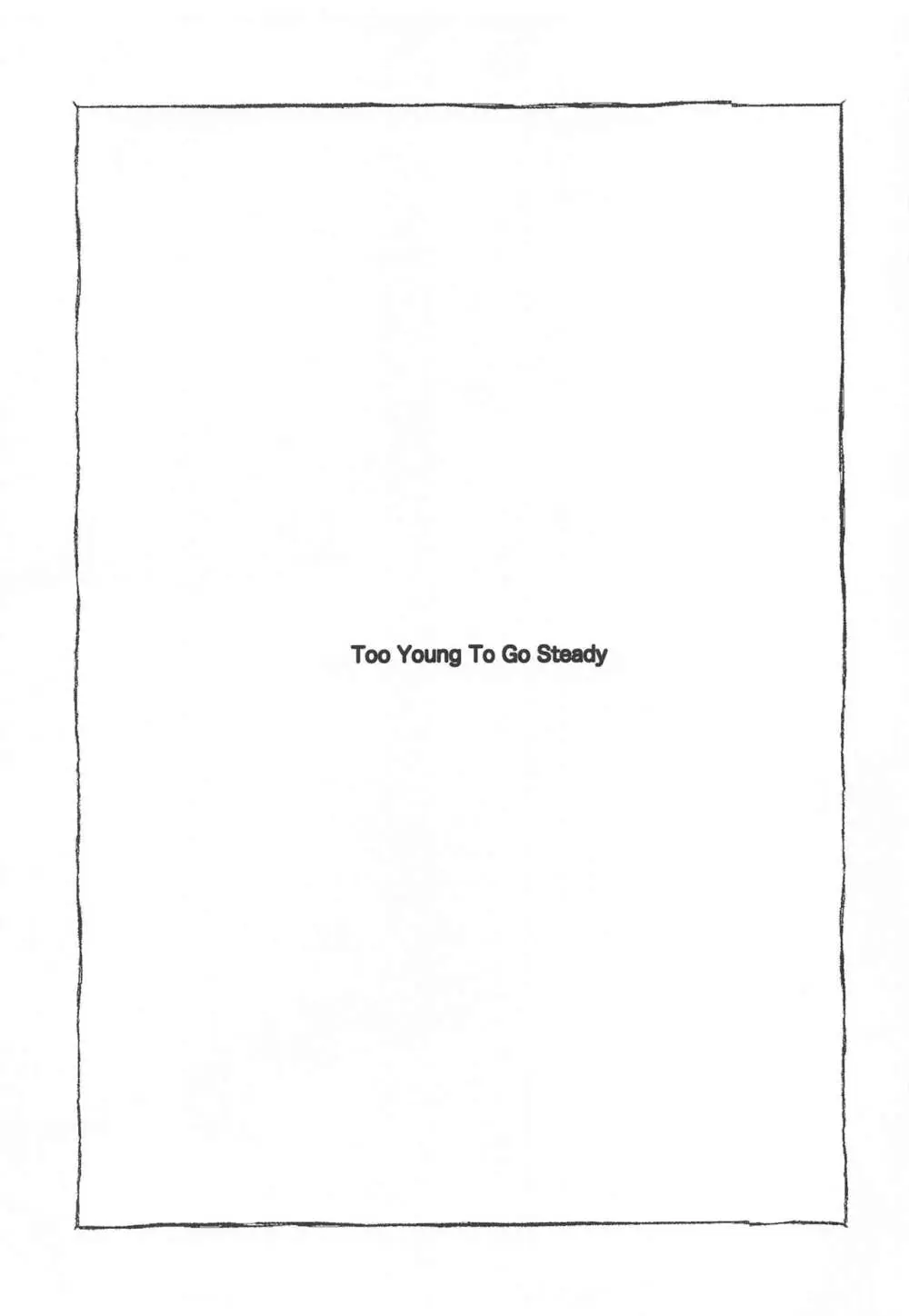 Too Young To Go Steady Page.4