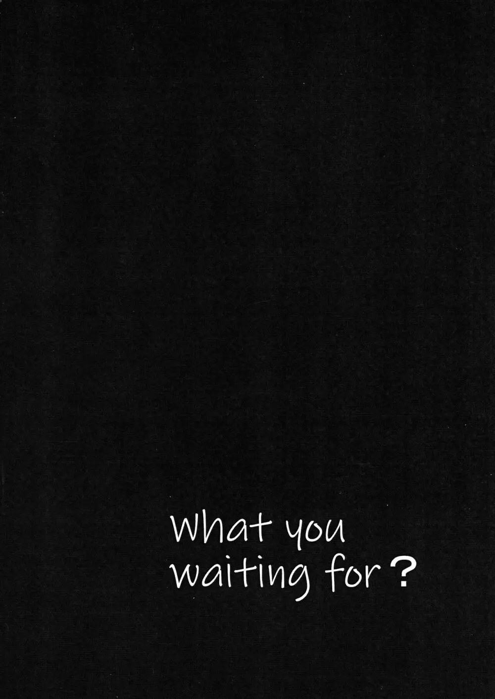 What you waiting for? Page.3